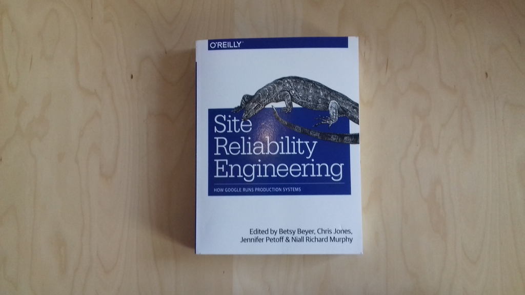 Site Reliability Engineering - How Google Runs Production Systems
